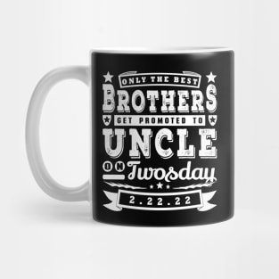 Only The Best Brothers Twosday Funny Typography White Text Mug